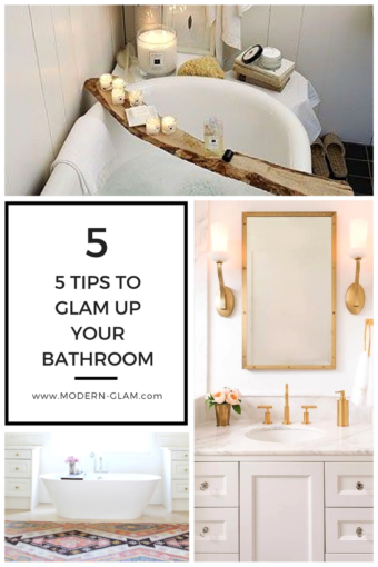 5 tips to glam up your bathroom