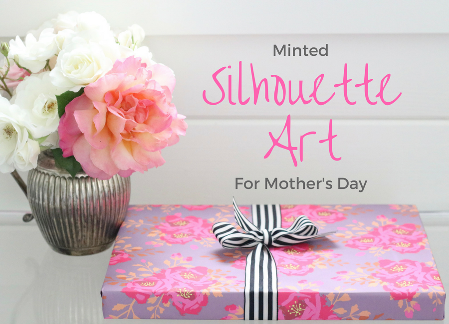 Minted Silhouette Art for Mother's Day