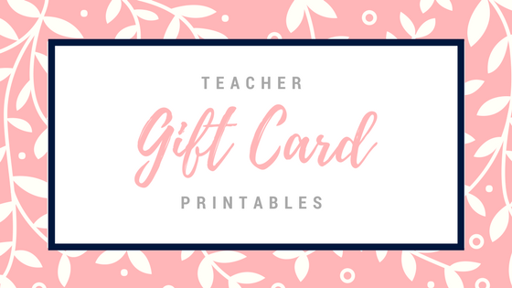 teacher gift card printables