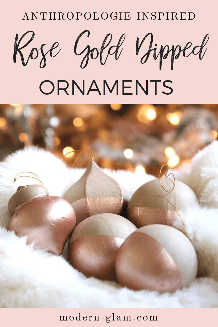 DIY Rose Gold Dipped Ornaments Modern Glam