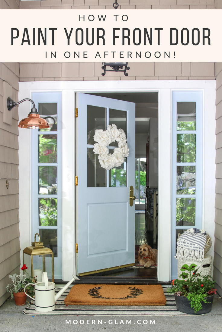 how to paint your front door in one afternoon! A simple and easy step by step guide to paint a door without removing it