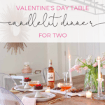 valentine's day table for 2 candlelit dinner