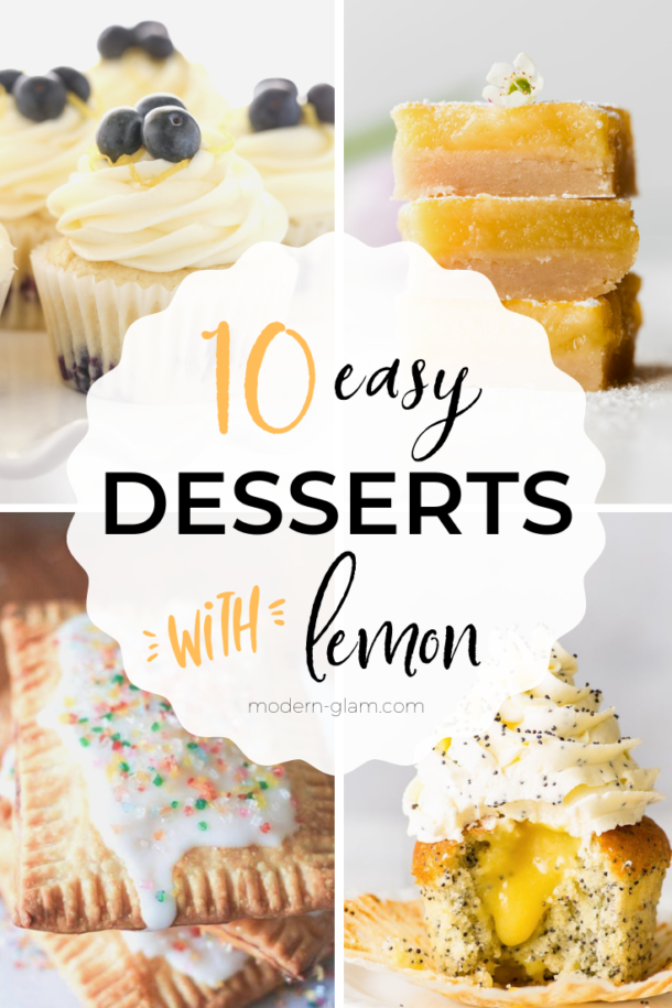 10 Easy Lemon Dessert Recipes and Ideas - Modern Glam