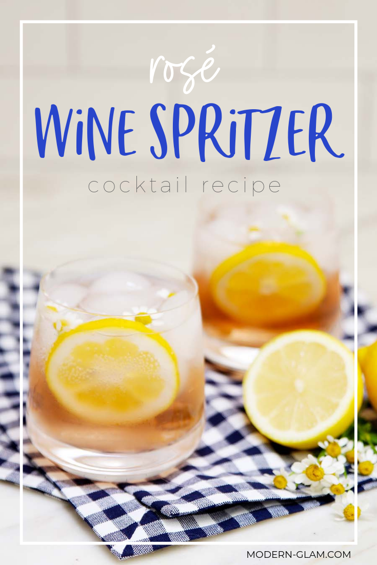 Elderflower Rosé Wine Spritzer Cocktail Recipe Modern Glam