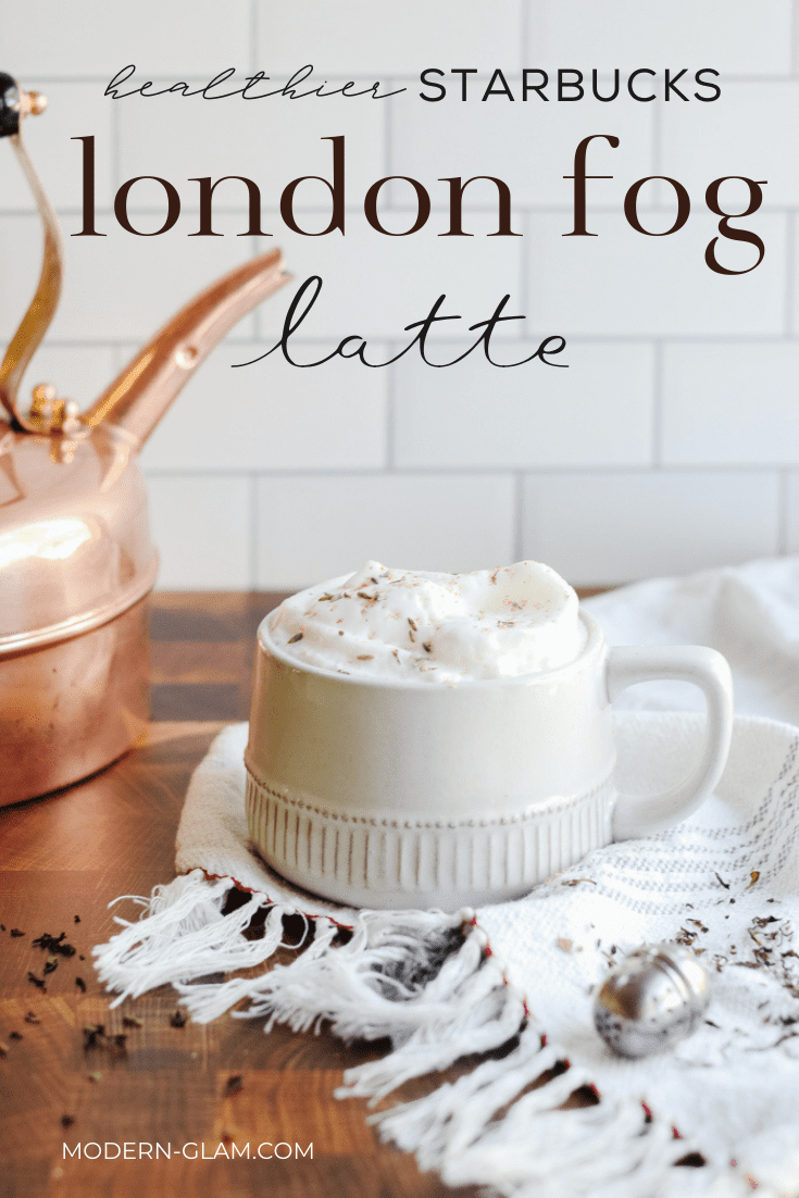 Healthier Starbucks London Fog Latte Recipe via @modernglamhome