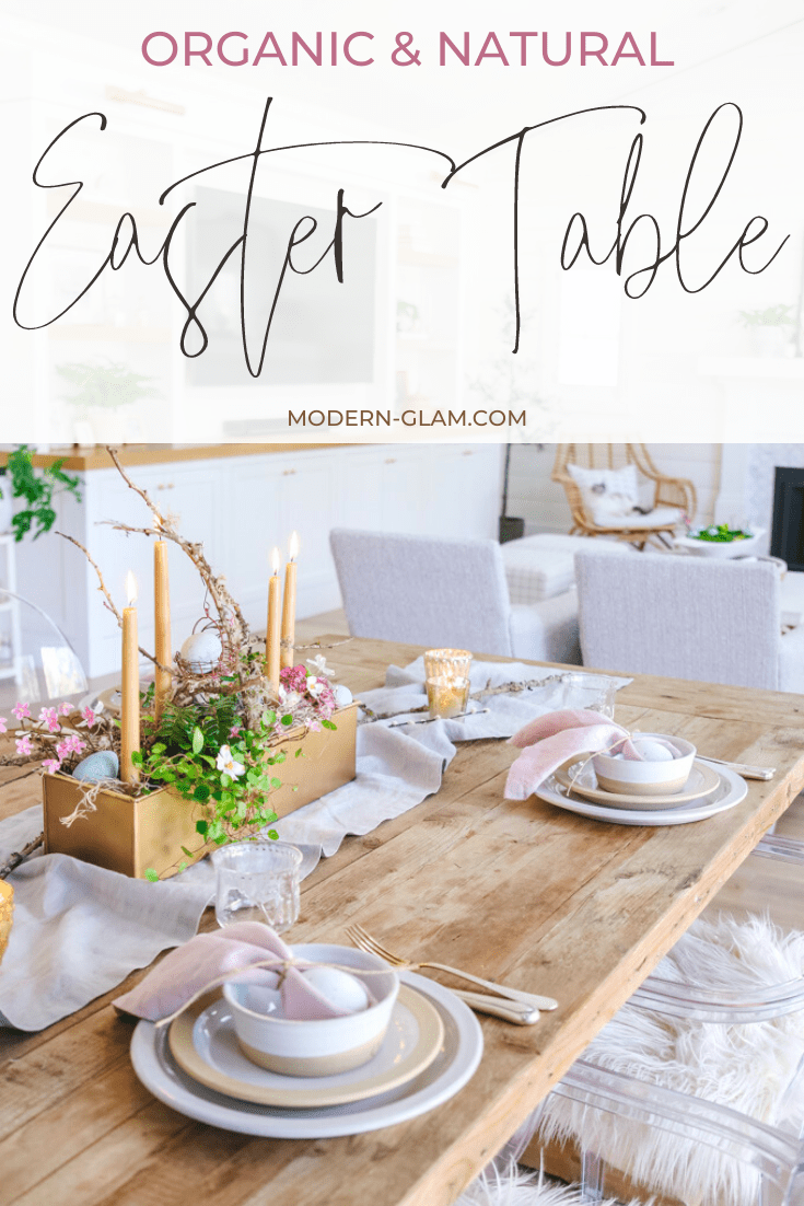 Natural Style Easter Table For A Casual Gathering - Modern Glam