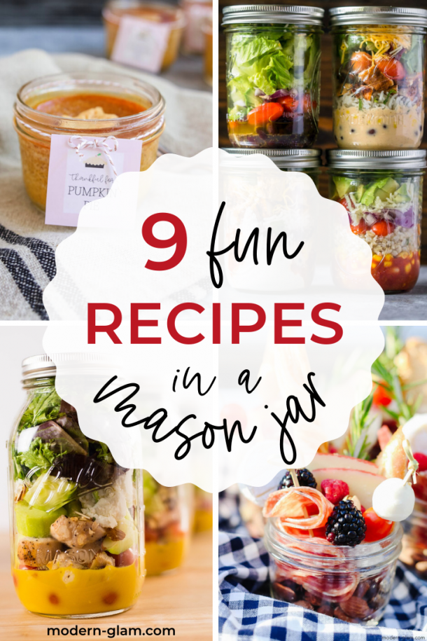 You Will Love These 9 Mason Jar Recipes Modern Glam