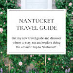 Nantucket travel guide blogger