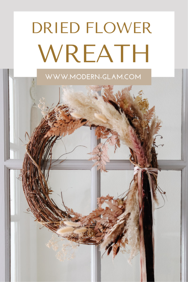 How To Make A Dried Flower Wreath For Fall Modern Glam