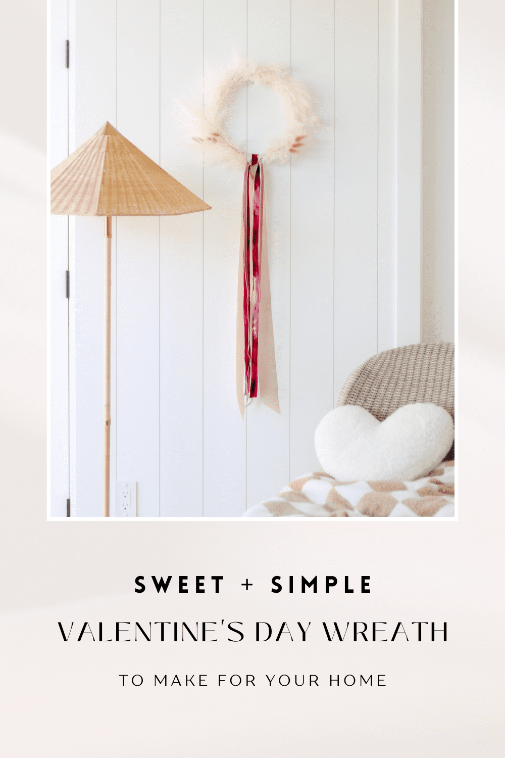 Make This Sweet & Simple Boho Valentine's Day Wreath Modern Glam